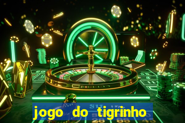 jogo do tigrinho com deposito de 5 reais